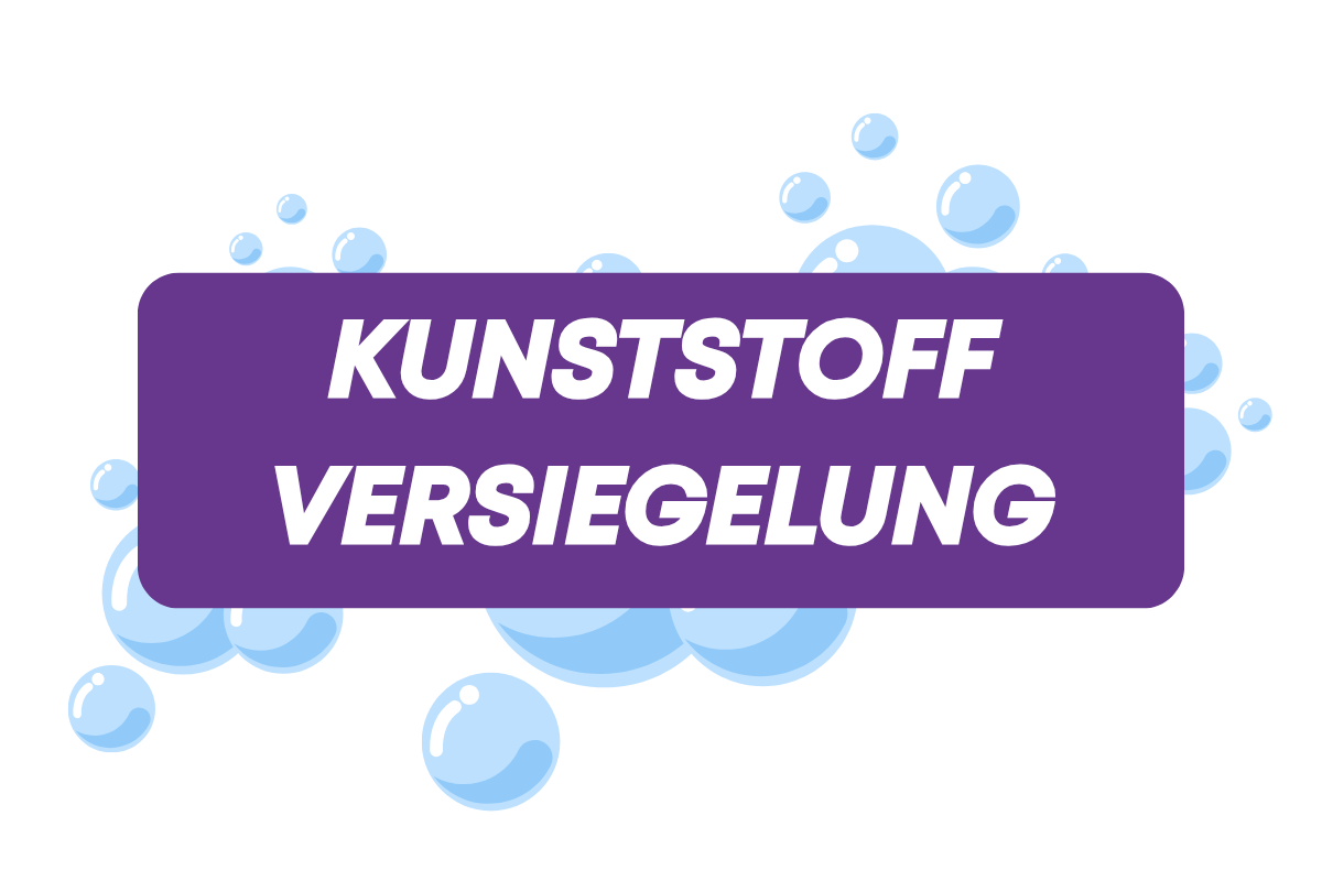 Kunststoff Versiegelung