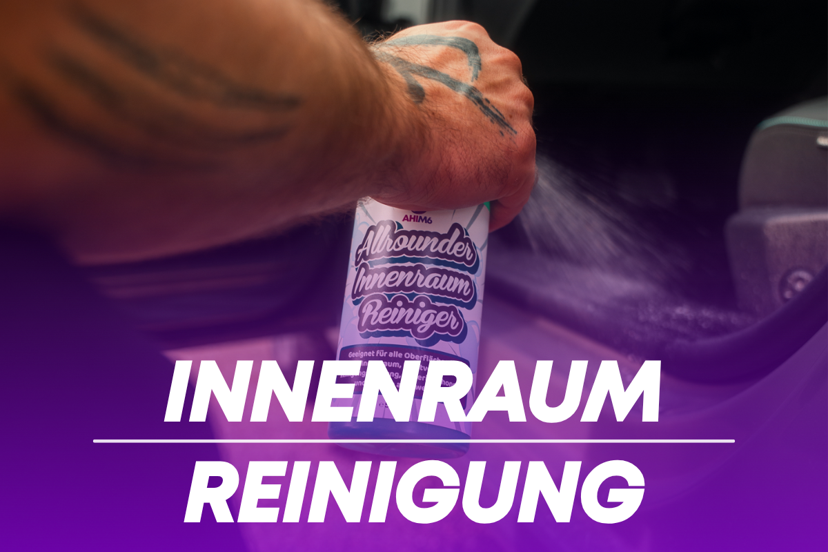 Innenraum Reinigung – AHIM6®